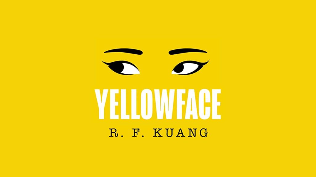 R.F. Kuang can write anything! A “Yellowface” Review
